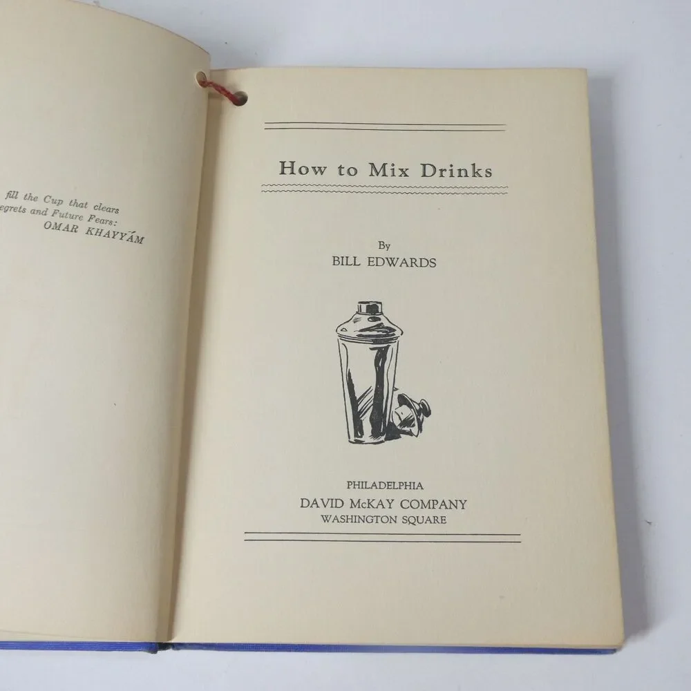 How to Mix Drinks - Bill Edwards Cocktail Recipe Book Vintage 1936 Hardcover